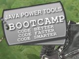 The Java Power Tools Bootcamp The Java Power Tools Bootcamp